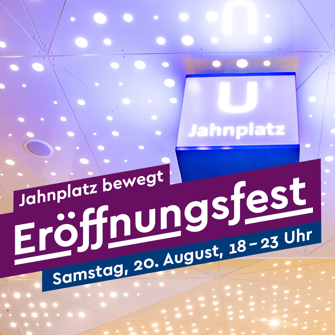 Jahnplatz-Eröffnung: Save-the-Date!