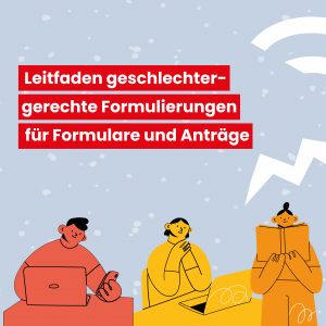 Posting geschlechtergerechte Formulierungen bei Anträgen und Formularen